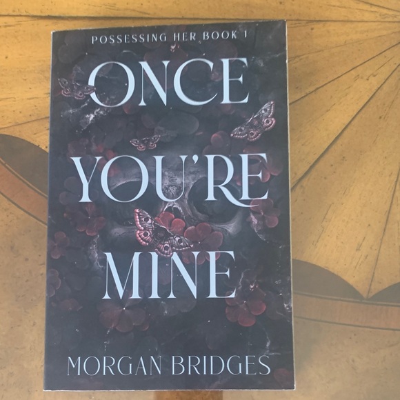 Once You're Mine by Morgan Bridges. Paperback dark romance fiction - Picture 1 of 3